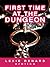 First Time at the Dungeon