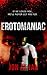 Erotomaniac