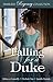 Falling for a Duke by Rebecca Connolly Falling for a Duke by Rebecca Connolly