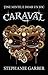 Caraval by Stephanie Garber