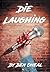 Die Laughing