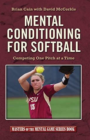 Mental Conditioning for Softball (Kindle Edition)
