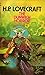 The Dunwich Horror by H.P. Lovecraft The Dunwich Horror by H.P. Lovecraft