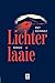 Lichterlaaie (Dutch Edition)