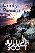 Deadly Paradise by Jullian Scott