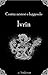 Ivrin: Centia: Misteri e leggende. (Italian Edition)