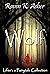 Wolf (Life's a Fairytale Co...