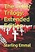 The Teller Trilogy: Extended Edition