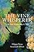 The Vine Whisperer: A Sicilian Tale of Wine and Mystery