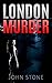 London Murder (Detective Lo...