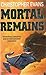 Mortal Remains by Christopher Evans