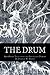 The Drum: A Collection of T...