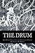 The Drum: A Collection of T...