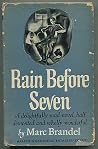 Rain Before Seven by Marc Brandel