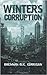 Winter's Corruption: First in the Messengersmith Series