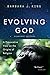 Evolving God: A Provocative...