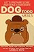 Let's Prepare Some Awesome Homemade Dog Food Meals: We Know Your Dog's Health Matters, So Let Us Help You Cook for Him