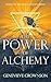 The Power of Alchemy (The Argos Dynasty Trilogy Book 2)