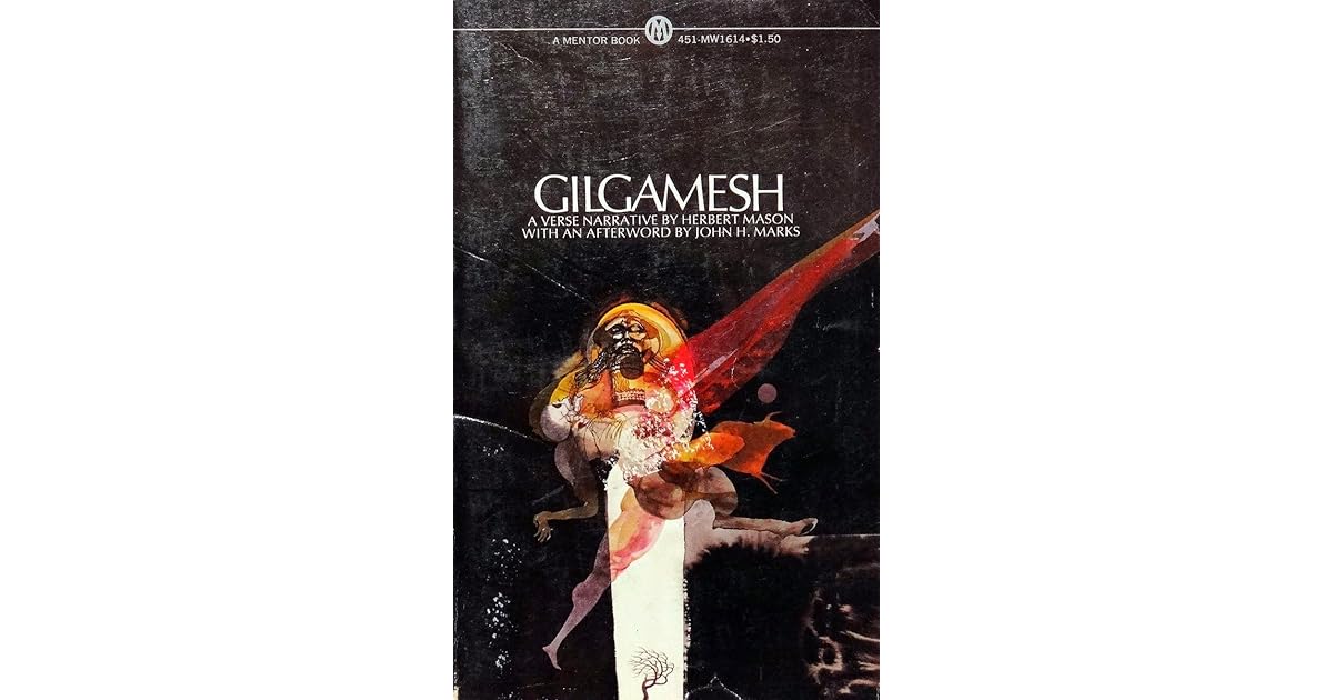 Gilgamesh A Verse Narrative by Anonymous