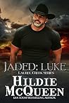 Jaded: Luke (Laurel Creek #1)