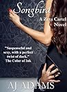 Songbird by A.J. Adams
