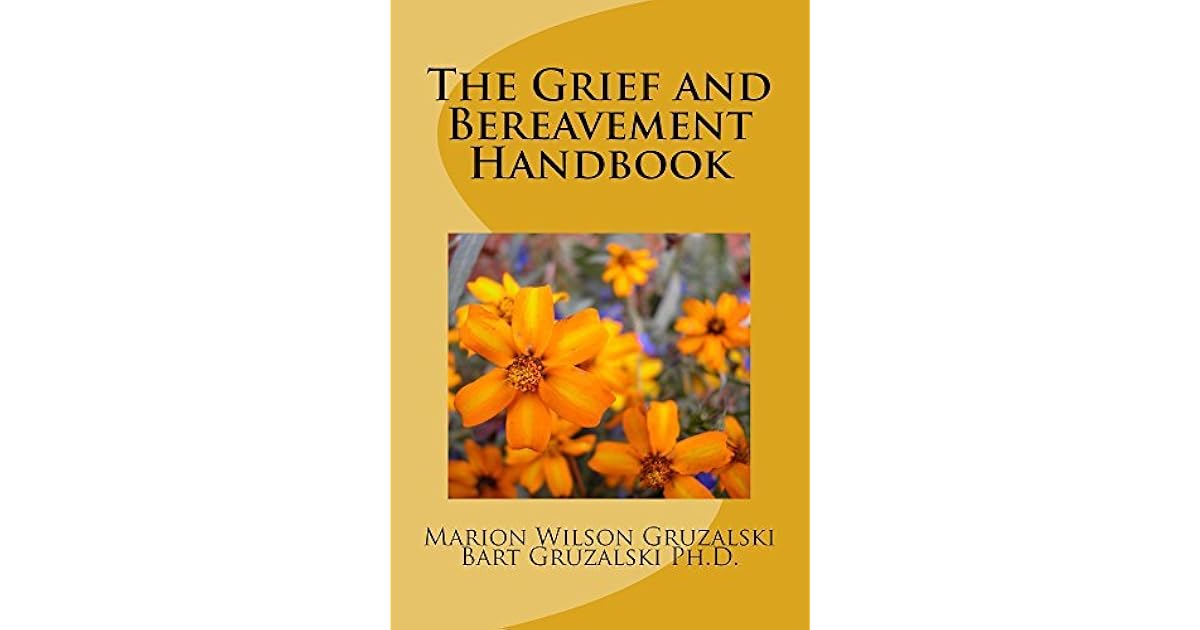 The Grief and Bereavement Handbook by Marion Gruzalski