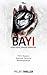 Projek Thriller: BAYI