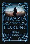 Inwazja na Tearling by Erika Johansen