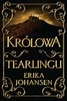 Królowa Tearlingu by Erika Johansen