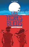 Les Royaumes de sable (Les tigres bleus, #1)