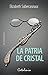La patria de cristal by Elizabeth Subercaseaux