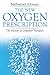 The New Oxygen Prescription...