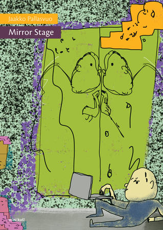 Mirror Stage (mini kuš! #51)