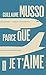 Parce que je t'aime by Guillaume Musso