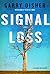Signal Loss (Peninsular Crimes, #7)