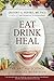 Eat, Drink, Heal: The Art and Science of Surgical Nutrition