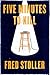 Five Minutes to Kill by Fred Stoller