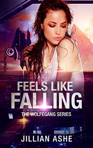 Feels Like Falling (Wolfegang #2.5)