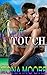 EXOTIC TOUCH (Dr. Feelgood Book 3)