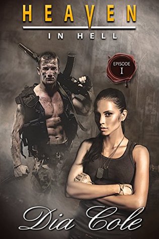 Heaven in Hell: Episode One (Heaven in Hell #1)