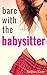 Bare with the Babysitter