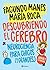 Descubriendo el cerebro by María Roca