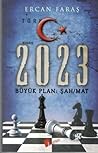 2023 Büyük Plan: Şah-Mat