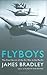 Flyboys by James D. Bradley