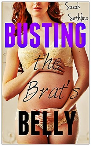 BUSTING the Brat's Belly (Kindle Edition)