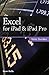 Excel for iPad & iPad Pro (Vole Guides)