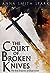 The Court of Broken Knives (Empires of Dust #1)