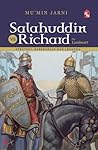 Salahuddin VS Richard the Lionheart by Mu'min Jarni