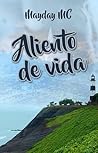Aliento de Vida by Mayday M.C.