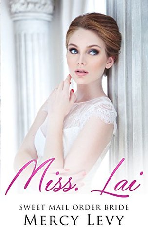 Miss Lai (Kindle Edition)